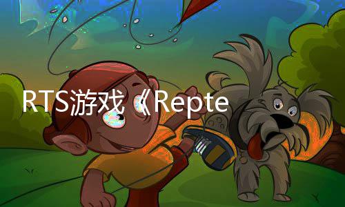 龙求打恐戏告 S游售预生存发